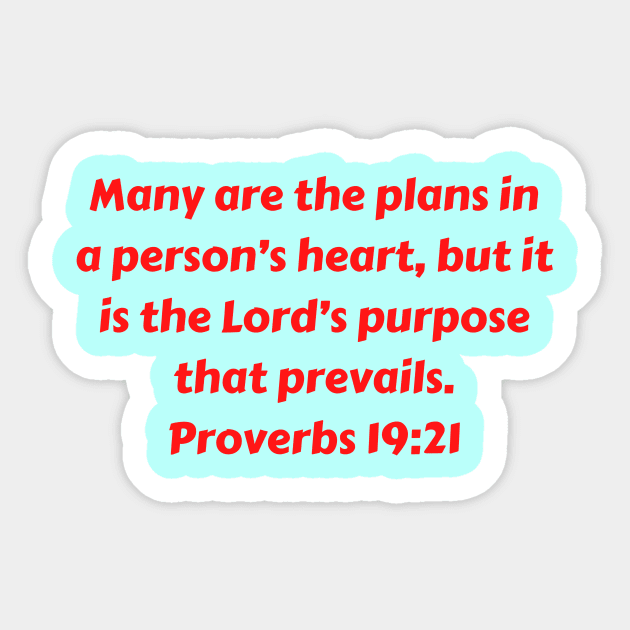 Bible Verse Proverbs 19:21 Sticker by Prayingwarrior